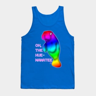 The Hue-Manatee! Tank Top